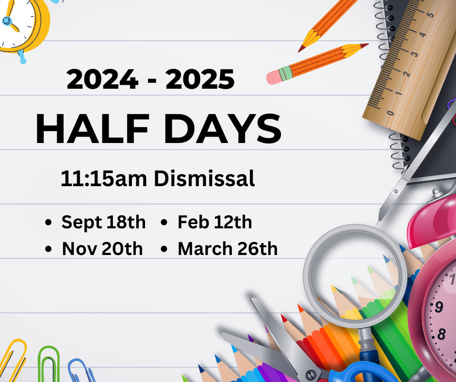  2024-2025 Half Days